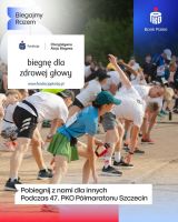 Biegnę dla zdrowej głowy – PKO Półmaraton Szczecin